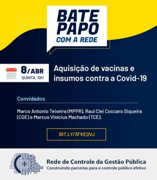 Folder de divulgação do evento "Bate-papo com a Rede: Aquisição de vacinas e insumos contra a Covid-19"