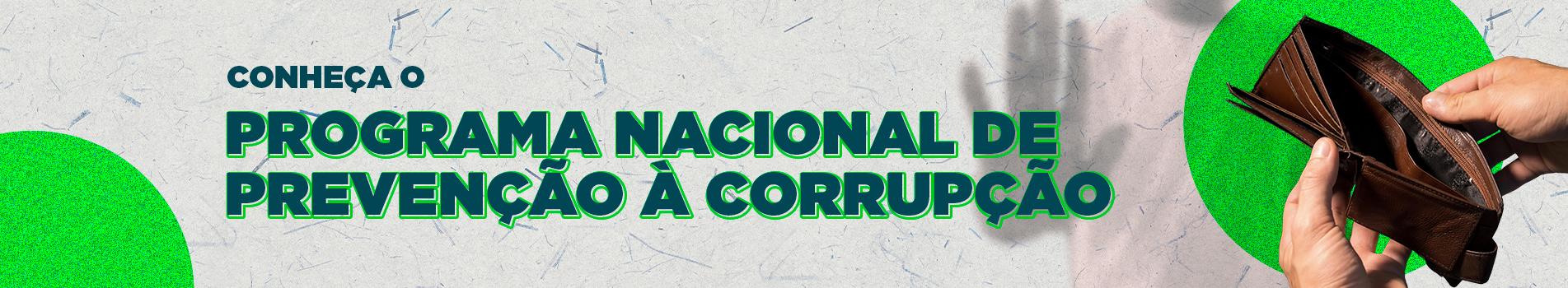 Programa Nacional de Prevenção Á Corrupção.