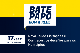 Bate-papo com a rede sobre nova lei de licitações e contratos: os desafios para os municípios