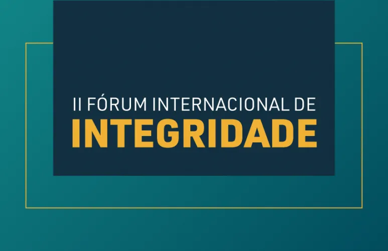 II Forum Internacional de Integridade
